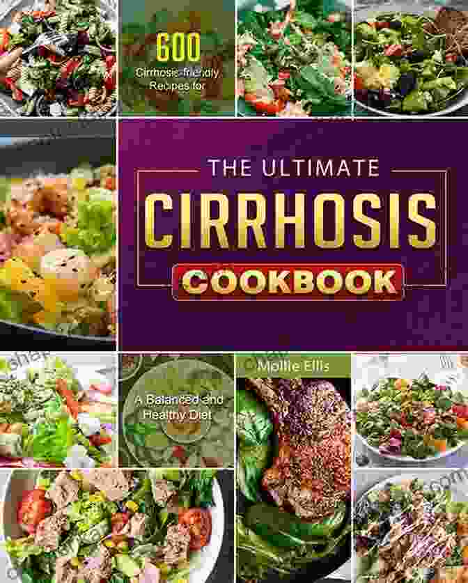 Cirrhosis Friendly Recipes Cookbook Cover Cirrhosis Cookbook: 7 Manuscripts In 1 300+ Cirrhosis Friendly Recipes For A Balanced And Healthy Diet