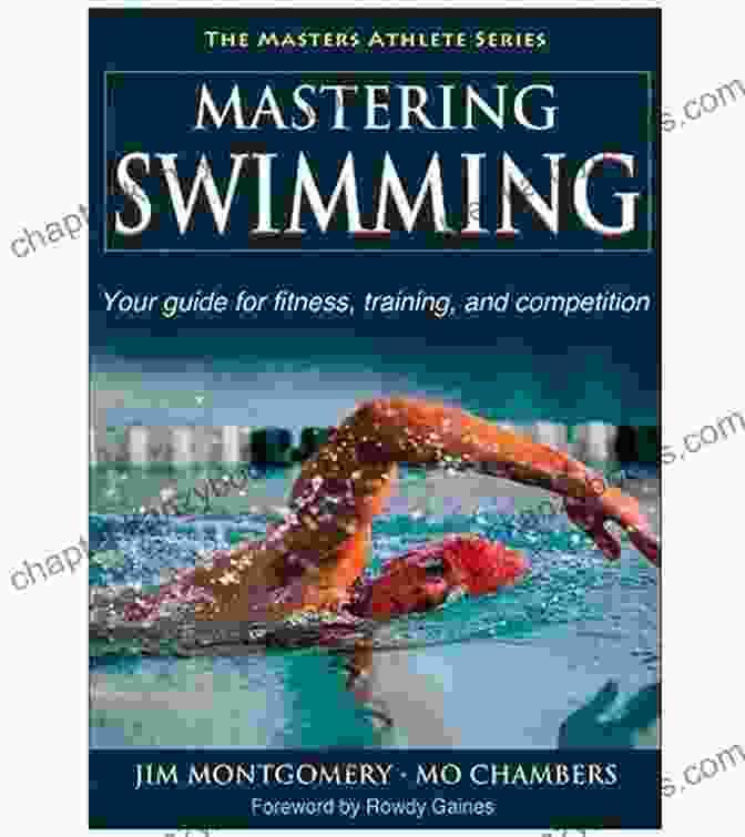 Cover Of 'Mastering Swimming: The Masters Athlete's Guide To Performance Excellence' Mastering Swimming (The Masters Athlete)