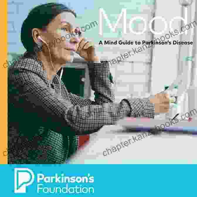 Mind Guide To Parkinson's Disease Parkinson Foundation Cognition: A Mind Guide To Parkinson S Disease (Parkinson S Foundation)