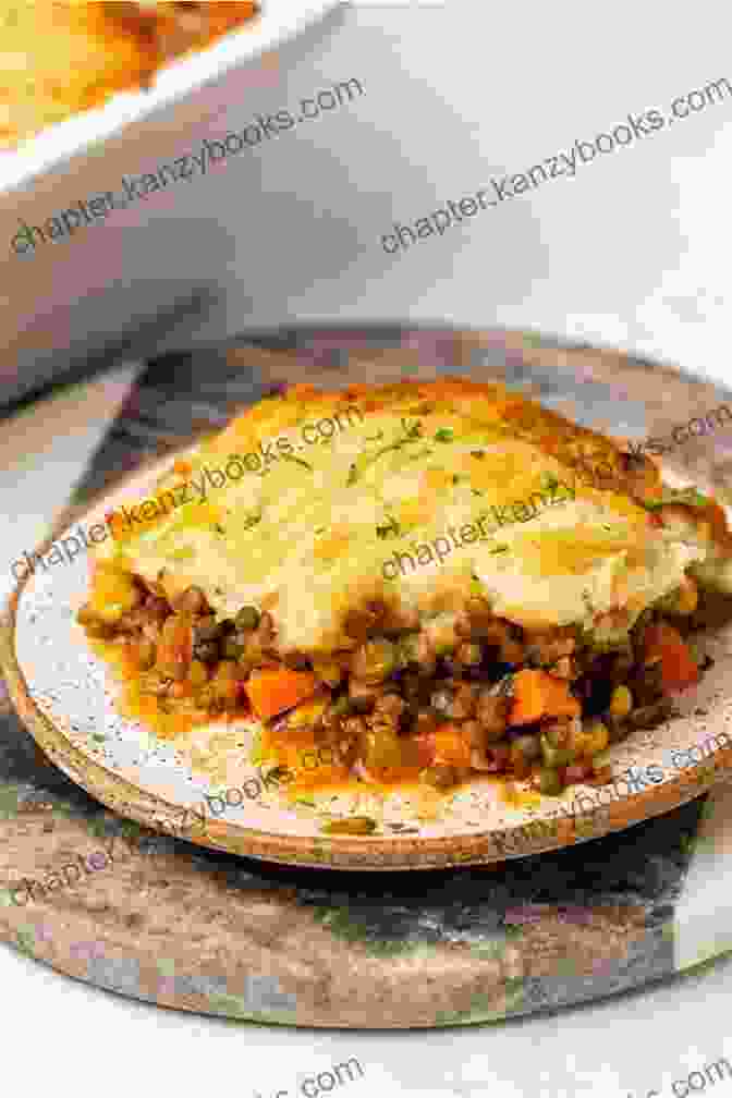 Sizzling Vegan Shepherd's Pie The Plant Based Diet For Beginners: The Essential Cookbook For Perfect Make Ahead Meals With Easy Delicious Budget Friendly Recipes To Lose Weight And Live Healthy