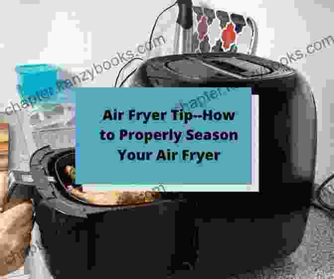 Unveiling The Secrets Of Air Frying Absolute Guide To Nuwave Air Fryer Cookbook For Novices And Dummies