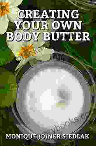 Creating Your Own Body Butter (A Natural Beautiful You)