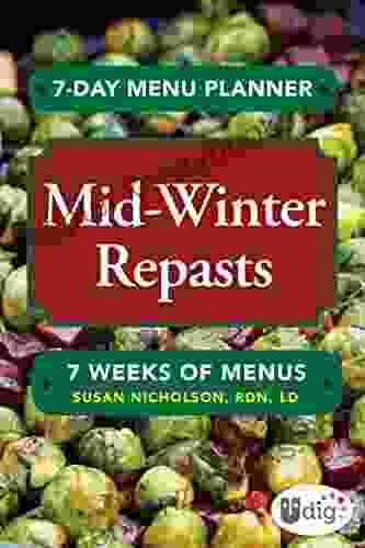 7 Day Menu Planner: Mid Winter Repasts (UDig)