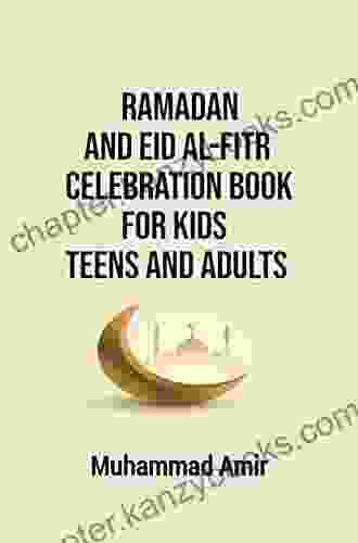 RAMADAN AND EID AL FITR CELEBRATION FOR KIDS TEENS AND ADULTS