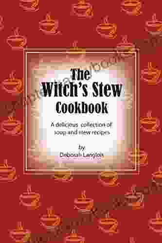 The Witch S Stew Cookbook Rob Chirico