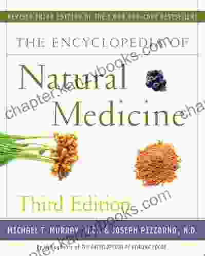 The Encyclopedia Of Natural Medicine Third Edition