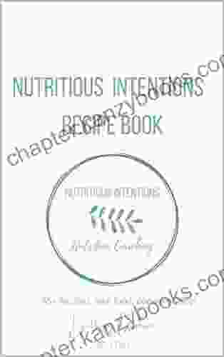 Nutritious Intentions Recipe Nicole L Esperance