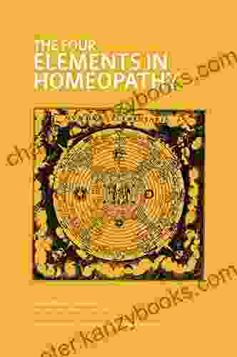 The Four Elements In Homeopathy: Mappa Mundi Of Elements And Associated Temperaments