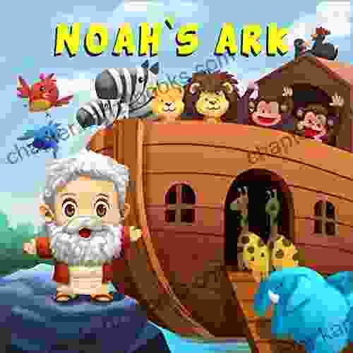 Noah S Ark (Children S Illustrated Bible Stories)