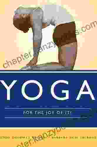 Yoga For The Joy Of It