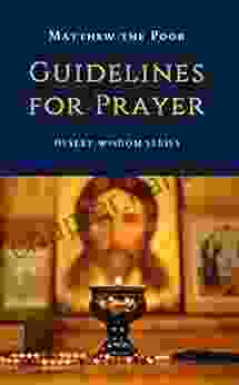 Guidelines For Prayer (Desert Wisdom)