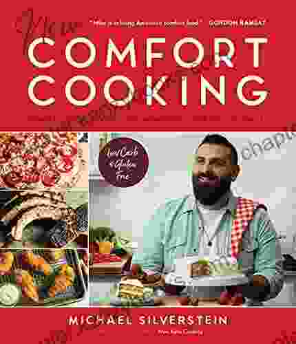 New Comfort Cooking: Homestyle Keto Recipes That Won T Bust Your Belt Or Wallet