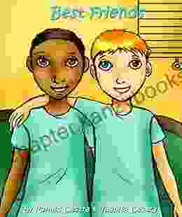 Best Friends: Inspirational Stories For Kids (Teaching Kids Friendship Care Loss)