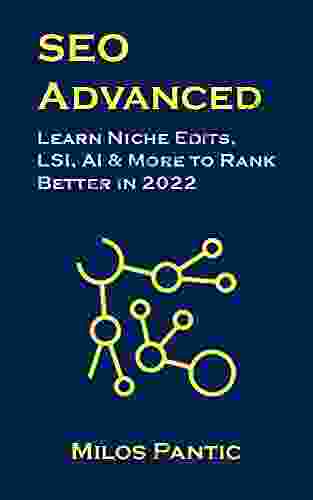 SEO Advanced: Learn Topical Relevancy Niche Edits LSI More In 2024