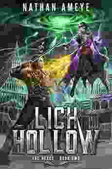 Lich Hollow: An Apocalyptic LitRPG Adventure (Fae Nexus 2)