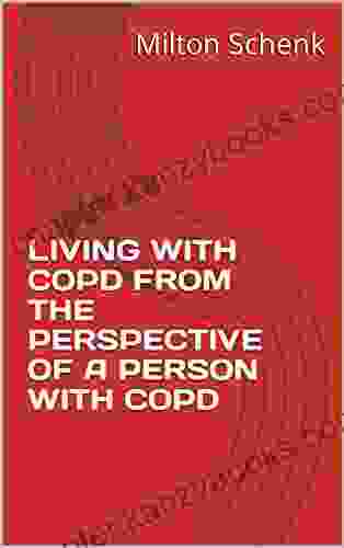 LIVING WITH COPD FROM THE PERSPECTIVE OF A PERSON WITH COPD