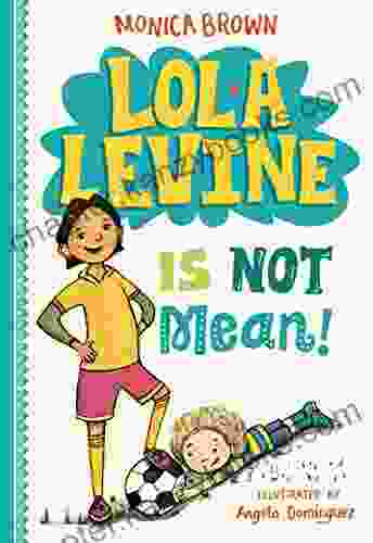 Lola Levine Is Not Mean