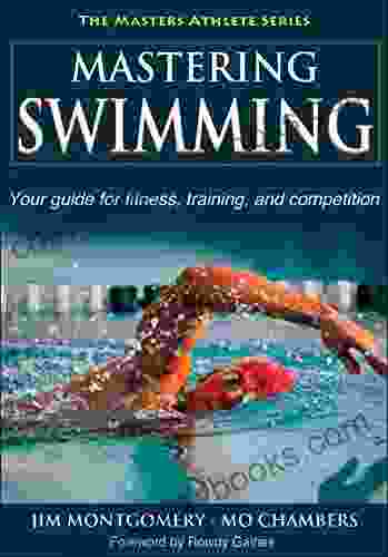 Mastering Swimming (The Masters Athlete)