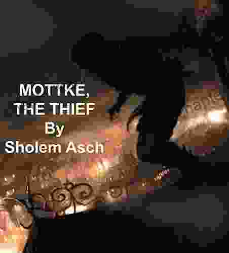 Mottke The Thief Sholem Asch