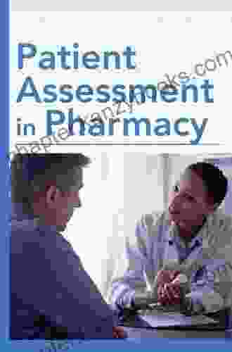 Patient Assessment In Pharmacy Robert Boyce