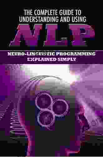 Thinking Therapeutically: Proven Techniques And Case Studies In Neuro Linguistic Programming NLP Hypnotherapy Imagery In Healing And Dream Interpretation For Psychology Professionals And Students