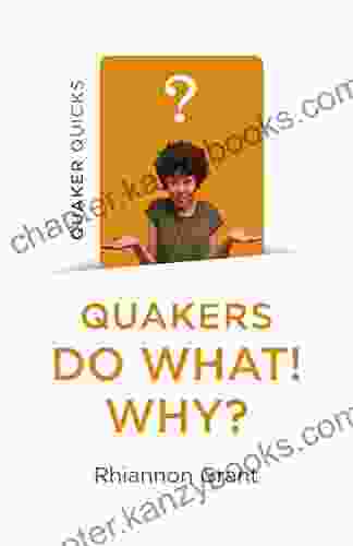 Quaker Quicks Quakers Do What Why?