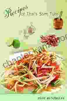 Recipes Of Thai S Som Tum