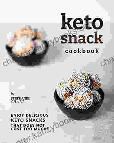 Keto Snack Cookbook: Enjoy Delicious Keto Snacks That Does Not Cost Too Much