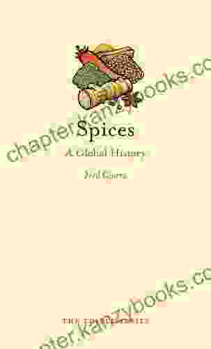 Spices: A Global History (Edible)