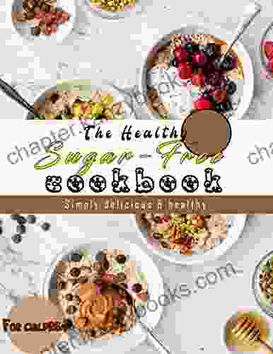 The Healthy Sugar Free cookbook for children with Simply delicious healthy