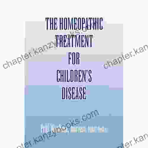 THE HOMEOPATHIC TREATMENT FOR CHILDREN S DISEASE