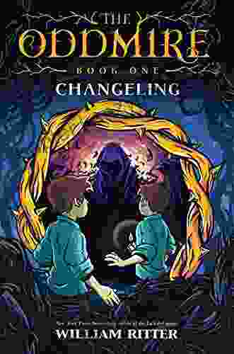 The Oddmire 1: Changeling William Ritter