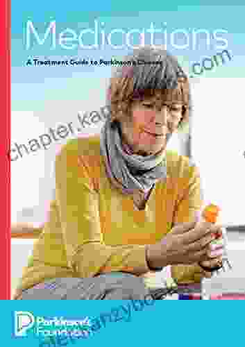 Medications: A Treatment Guide to Parkinson s Disease: eBook