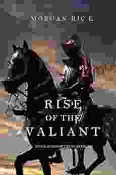 Rise Of The Valiant (Kings And Sorcerers #2)