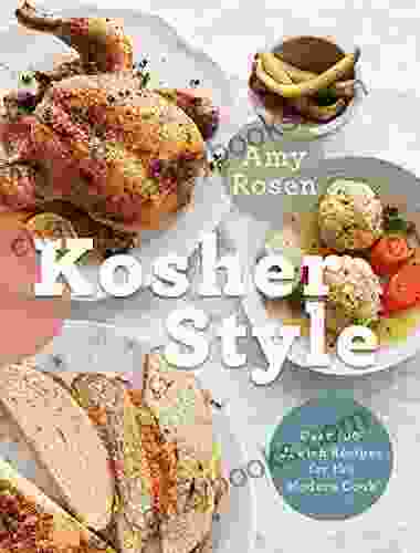 Kosher Style: Over 100 Jewish Recipes For The Modern Cook: A Cookbook