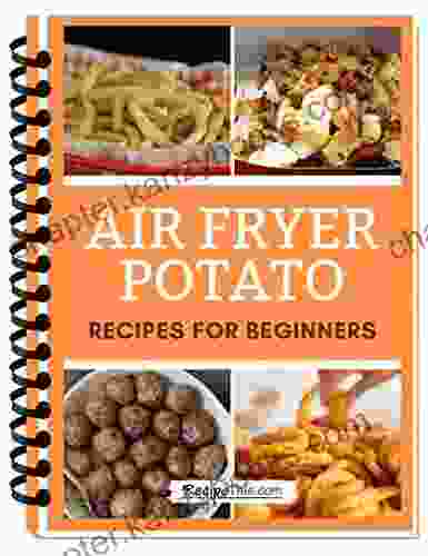 Air Fryer Potato Recipes Recipe This