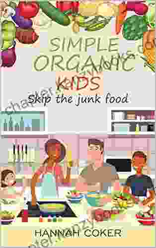 Simple Organic Kids: Skip The Junk Food