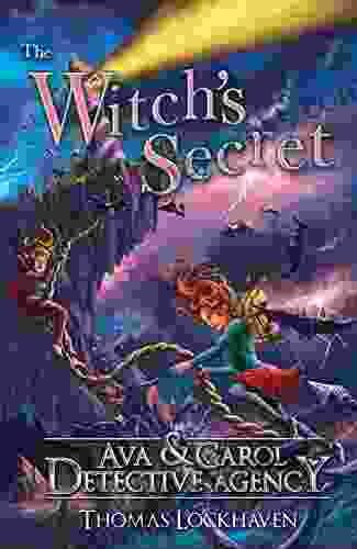 Ava Carol Detective Agency: The Witch S Secret (A Halloween Story)