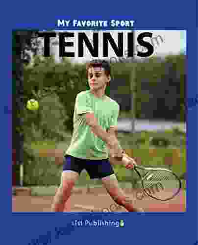 My Favorite Sport: Tennis Nancy Streza