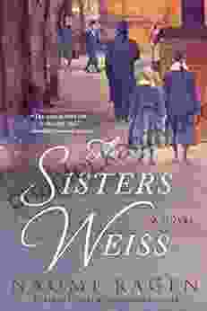 The Sisters Weiss: A Novel