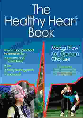 The Healthy Heart Morag Thow